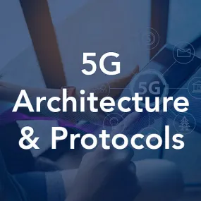 5G Architecture and Protocols Overview