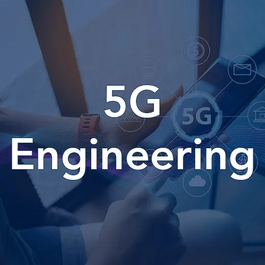 5G Engineering Overview